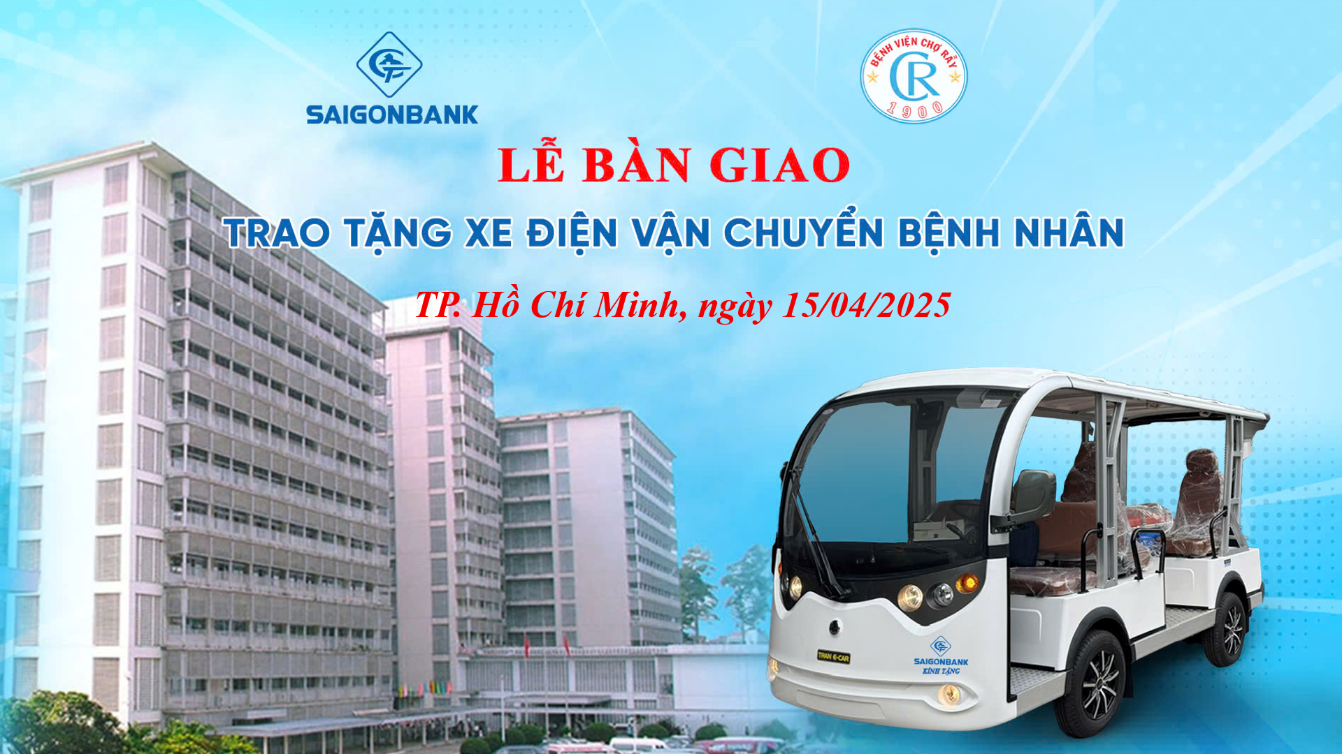 SAIGONBANK TRAO TẶNG XE ĐIỆN CHỞ BỆNH NHÂN CHO BỆNH VIỆN CHỢ RẪY