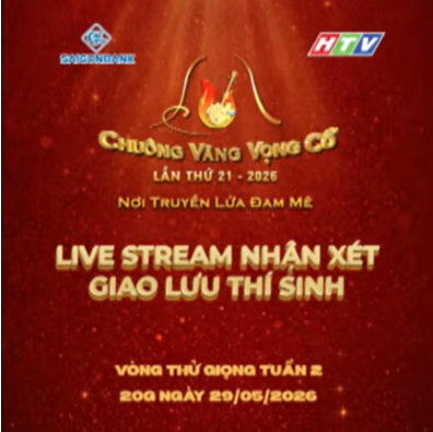 VÒNG THỬ GIỌNG CHUÔNG VÀNG VỌNG CỔ - TUẦN 2 | 29/05/2026