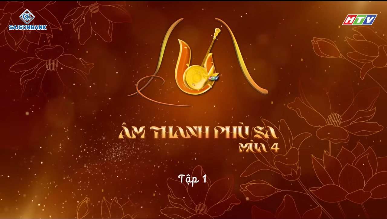ÂM THANH PHÙ SA MÙA 4 | TẬP 1 | Vĩnh Long – Ngân vang câu vọng cổ trên vùng đất địa linh nhân kiệt