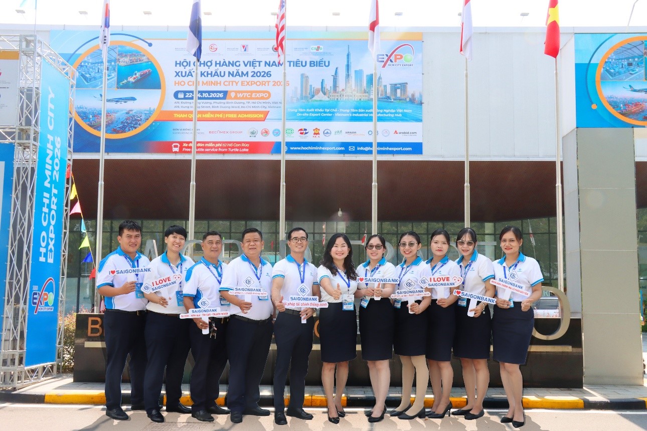 SAIGONBANK ĐỒNG HÀNH CÙNG HỘI CHỢ HÀNG VIỆT NAM TIÊU BIỂU XUẤT KHẨU NĂM 2026